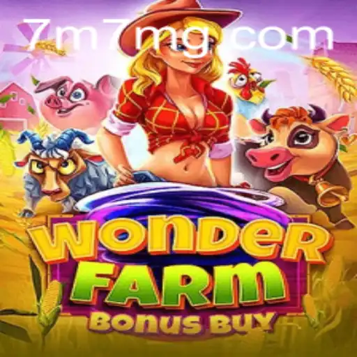 WonderFarmBonusBuy: Descubra o Mundo Emocionante do Jogo